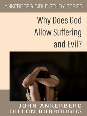 cover image of Why Does God Allow Suffering and Evil?
